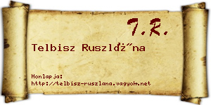 Telbisz Ruszlána névjegykártya